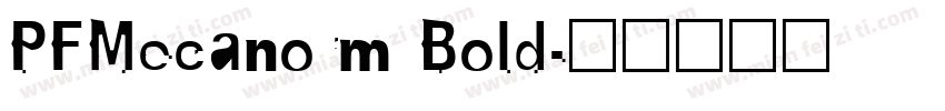 PFMecanorm Bold字体转换
